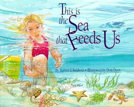 Hardcover This Is the Sea That Feeds Us Book