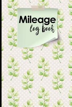 Paperback Mileage Log Book: Mileage Book For Car, Mileage Keeper, Mileage Tracker, Hydrangea Flower Cover Book