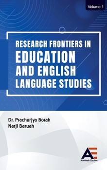 Hardcover Research Frontiers in Education and English Language Studies Book