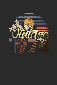 Vintage 1974: Blank Lined Notebook (6 x 9 - 120 pages) Birthday Themed Notebook for Daily Journal, Diary, and Gift