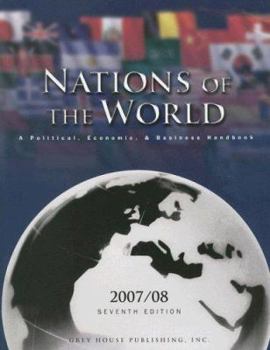 Paperback Nations of the World 2007: A Political, Economic & Business Handbook Book