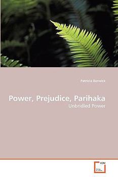 Paperback Power, Prejudice, Parihaka Book