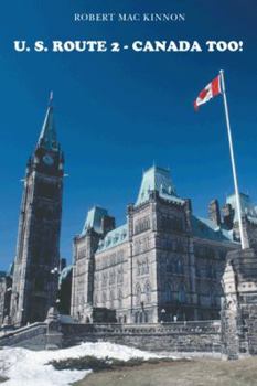 Paperback U. S. Route 2 -Canada Too! Book