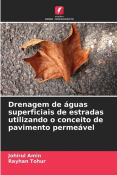 Paperback Drenagem de águas superficiais de estradas utilizando o conceito de pavimento permeável [Portuguese] Book