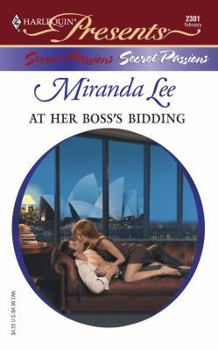 At Her Boss's Bidding - Book #3 of the Secret Passions
