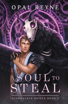 Paperback A Soul to Steal: Duskwalker Brides: Book 6 Book