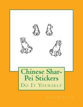 Chinese Shar-Pei Stickers: Do It Yourself