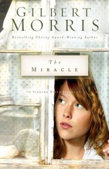 The Miracle - Book #3 of the Singing River