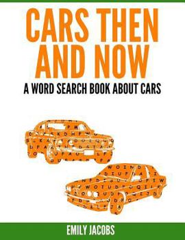 Paperback Cars Then & Now (American and Foreign): A Word Search Book About Cars Book