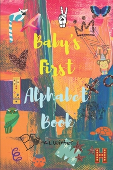 Paperback Baby's First Alphabet Book