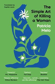 Paperback The Indigo Press The Simple Art of Killing a Woman. Book