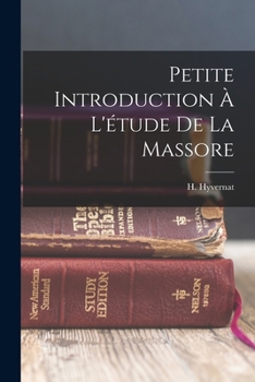 Paperback Petite Introduction À L'étude De La Massore [French] Book