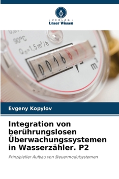 Paperback Integration von berührungslosen Überwachungssystemen in Wasserzähler. P2 [German] Book