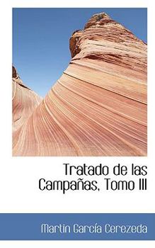 Tratado de las Campañas, Tomo III