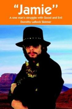 Paperback ''Jamie'': A one man's struggle with Good and Evil Book