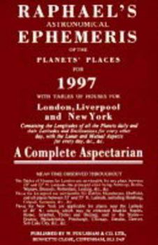 Paperback Raphael's Astronomical Ephemeris of the Planets' Places for 1997 Book