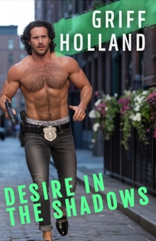 Desire in the Shadows: A Detective Lance Fortunato Gay Murder Mystery