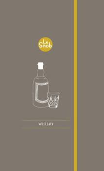 Hardcover Le Snob Guide to Whiskey Book