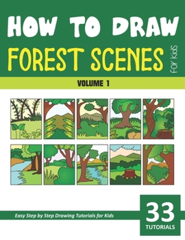 Paperback How to Draw Forest Scenes for Kids - Volume 1 Book