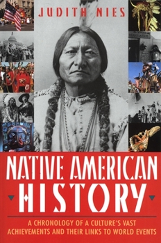 Paperback Native American History: A Chronology of a Culture's Vast Achievements and Their Links to World Events Book