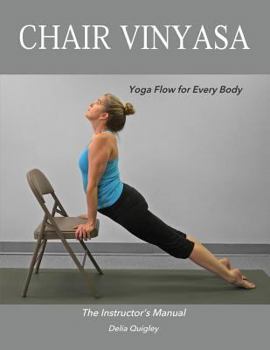 Paperback Chair Vinyasa: Yoga Flow for Every Body Book