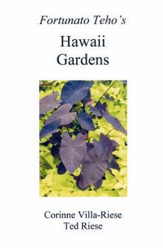 Paperback Fortunato Teho's Hawaii Gardens Book