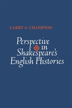Paperback Perspective in Shakespeare's English Histories Book