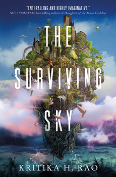 Paperback The Surviving Sky: The First Title in the Rages Trilogy Series Book