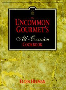 Paperback The Uncommon Gourmet's All-Occasion Cookbook Book