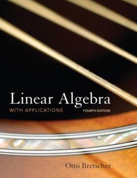 Hardcover Linear Algebra with Applications, 4th Edition Book
