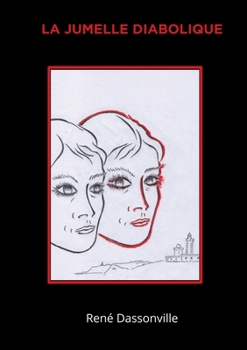 La jumelle diabolique (French Edition)