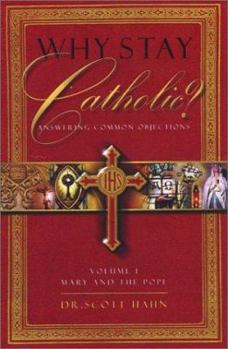 Paperback Why Stay Catholic? Book