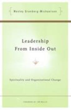 Paperback Leadership from Inside Out Spirituality and Organizational Change Book