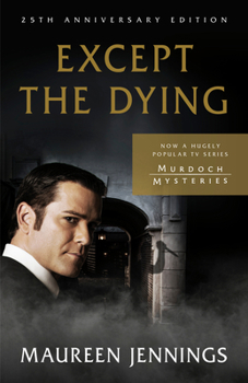 Except the Dying - Book #1 of the Detective Murdoch