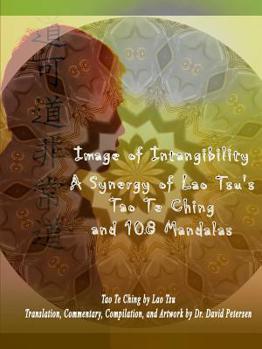 Paperback Image of Intangibility: A Synergy of Lao Tsu's Tao Te Ching and 108 Mandalas Book