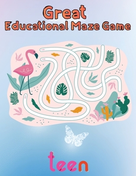 Paperback Great Educational Maze Game Teen: 8.5''x11''/educational maze game coloring book