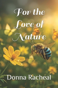 Paperback For the Love of Nature Book