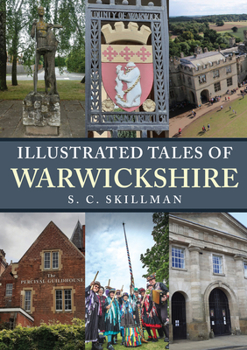 Paperback Illustrated Tales of Warwickshire Book