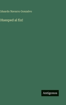 Hardcover !Huesped al fin! [Spanish] Book