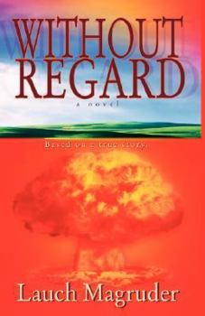 Hardcover Without Regard Book