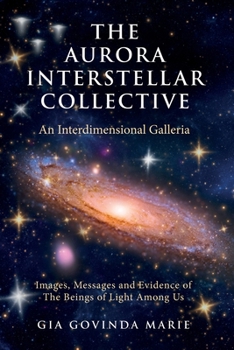 Paperback The Aurora Interstellar Collective: An Interdimensional Galleria Book