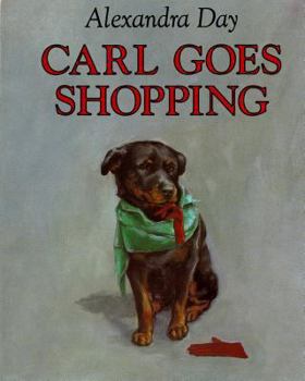 Carl Goes Shopping - Book #2 of the Good Dog, Carl