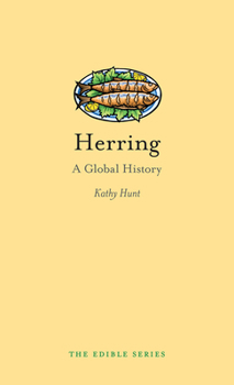 Herring: A Global History - Book  of the Edible