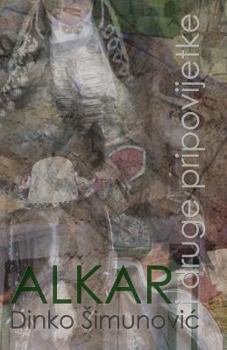 Paperback Alkar I Druge Pripovijetke [Croatian] Book