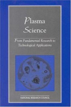 Paperback Plasma Science: From Fundamental Research to Technological Applications Book