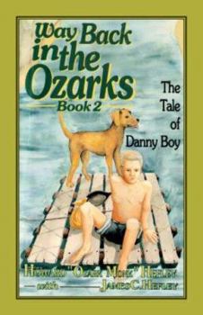 Paperback Way Back in the Ozarks: The Tale of Danny Boy Book