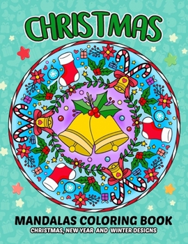 Paperback Christmas Mandala Coloring Book: Adult Relaxation Handraw Mandala Designs for Stress-Relief Book