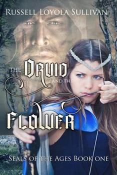 Paperback The Druid and the Flower Book