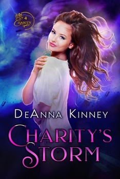 Charity's Storm - Book #4 of the Charity