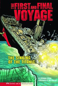 Hardcover The First and Final Voyage: The Sinking of the Titanic Book